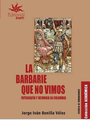 cover image of La barbarie que no vimos